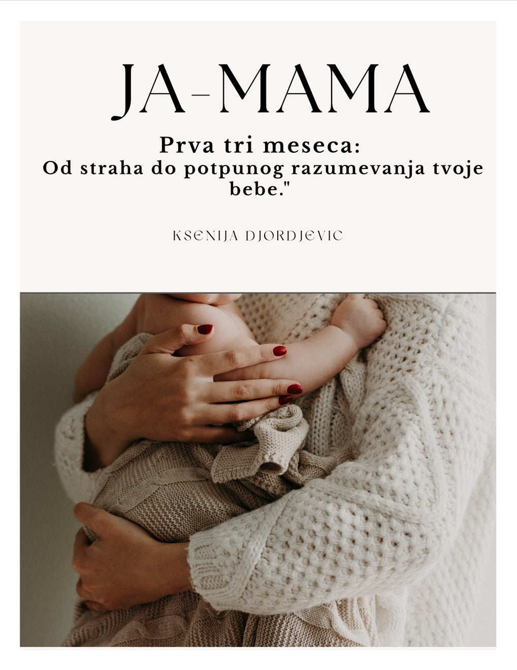 JA-MAMA prva tri meseca